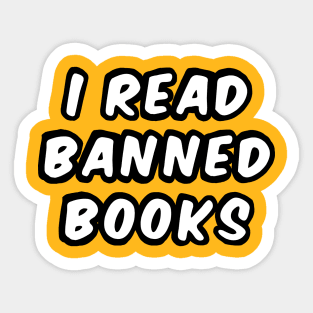 I READ BANNED BOOKS Sticker